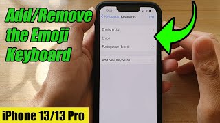 iPhone 13/13 Pro: How to Add/Remove the Emoji Keyboard