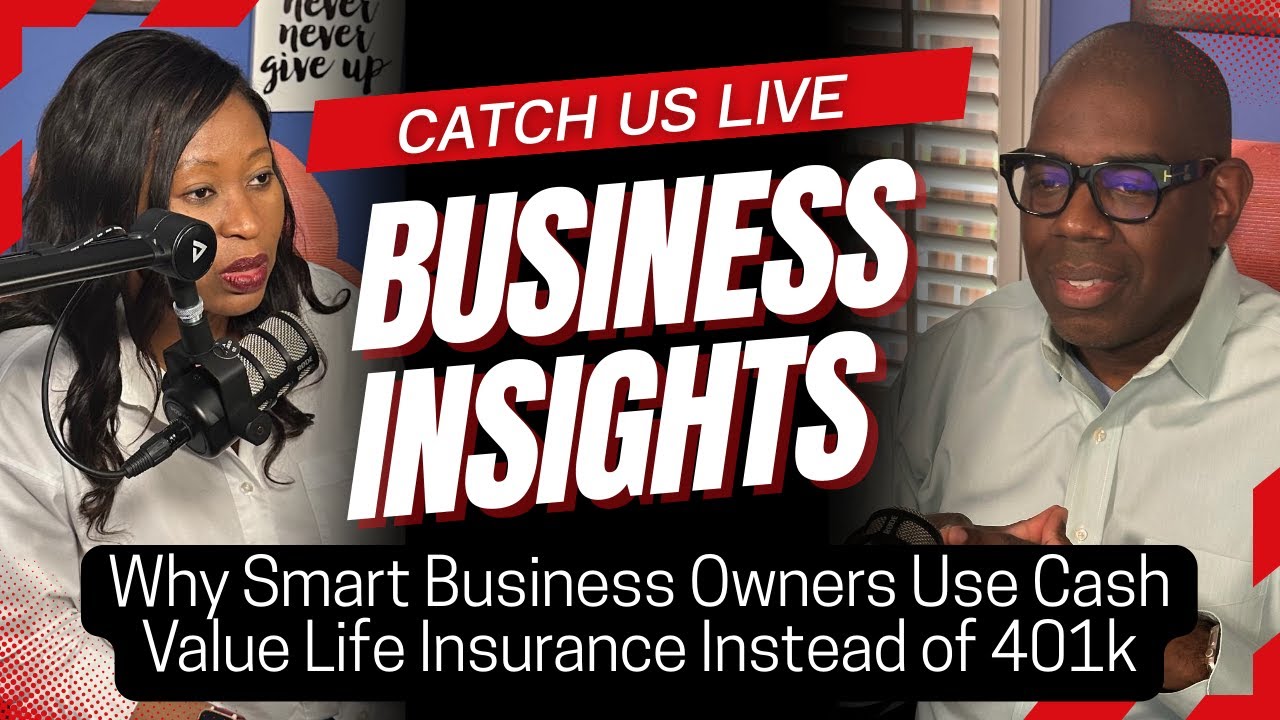 Why Smart Business Owners Use Cash Value Life Insurance Instead of 401k