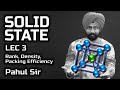 SOLID STATE L3 | Rank, Density, Packing Efficiency In English | Class 12 Chem Pahul Sir | JEE NEET