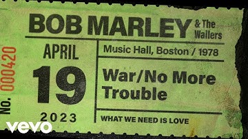 Thumbnail of Bob Marley & The Wailers - War / No More Trouble (Live At Music Hall, Boston / 1978)