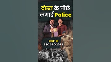 दोस्त के पीछे लगाई Police 🚨 Gagan Sir ने 😂😂 SSC CPO TOPPER 😎 #ssc #cpo #topper #meetup