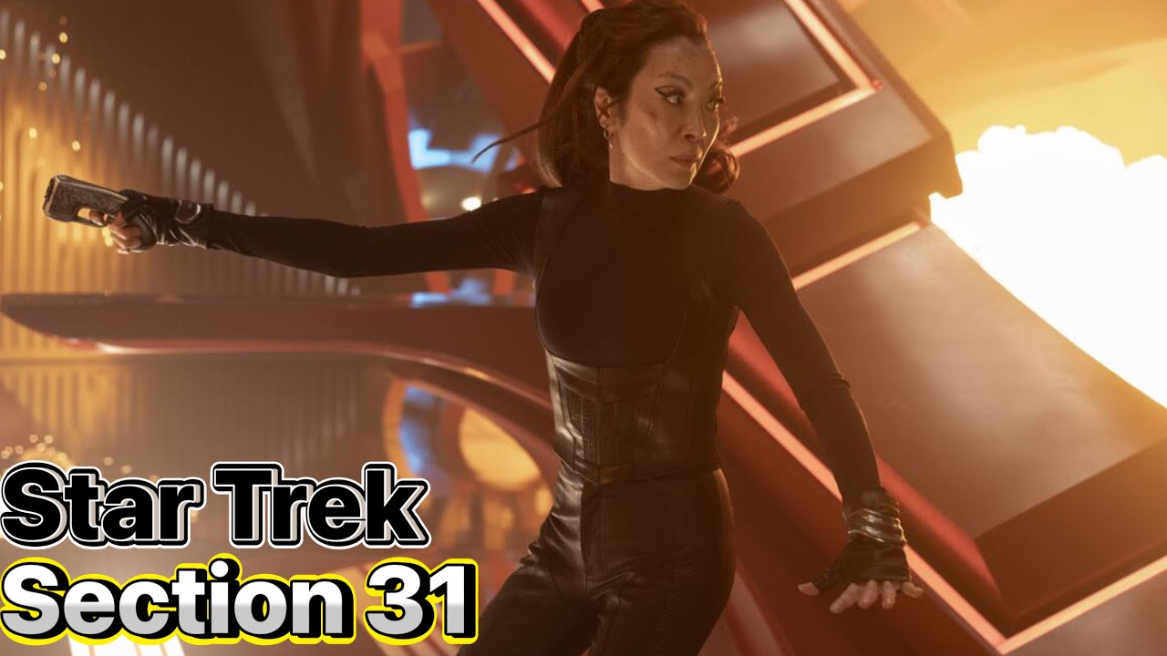 Star Trek Section 31 is a MESS ! - YouTube