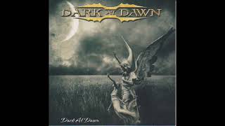Watch Dark At Dawn Darkened Dawn video