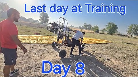 last day at training day 8 | best paramotor training in india with pilot kuldeep taak on paramotor