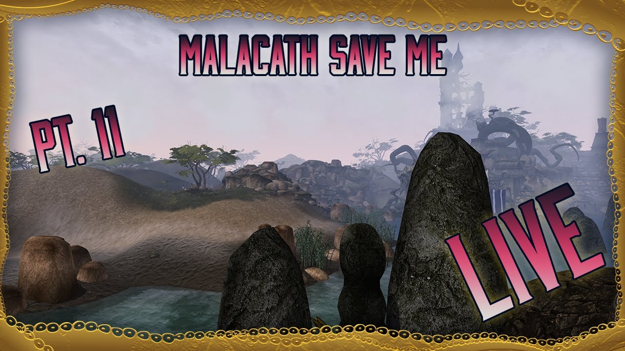 Malacath save me! - ep. 11