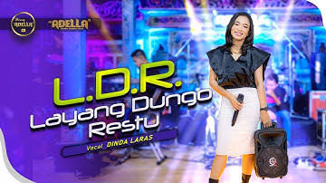 LAYANG DUNGO RESTU - Dinda Laras - OM ADELLA