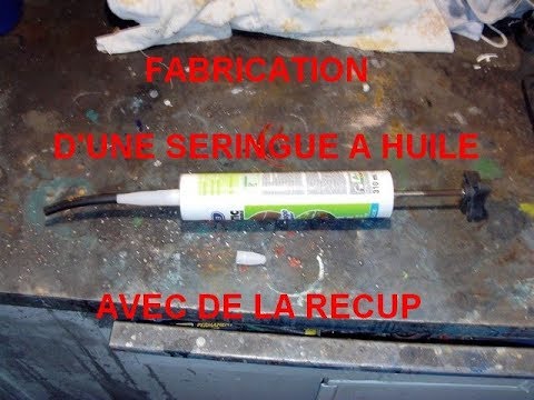 Fabrication D Une Seringue A Huile Youtube