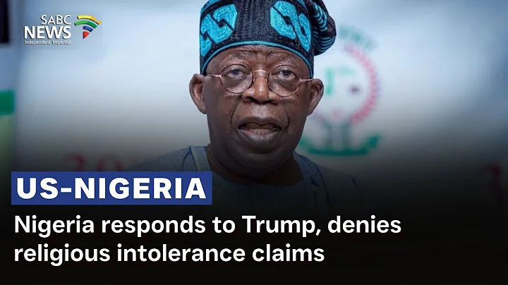 Nigeria responds to Trump, denies religious intolerance claims