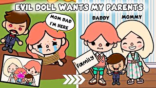 The Evil Doll Wants My Parents | Toca Life Story / Toca Boca