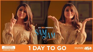 Sam Jam 1 Day To Go | Samantha Akkineni | An Aha Original Image