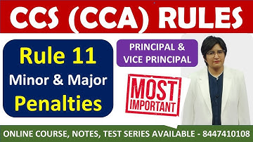 UPSC PRINCIPAL- CCS (CCA) RULE 11 Minor & Major Penalities - Most important topic - 8447410108