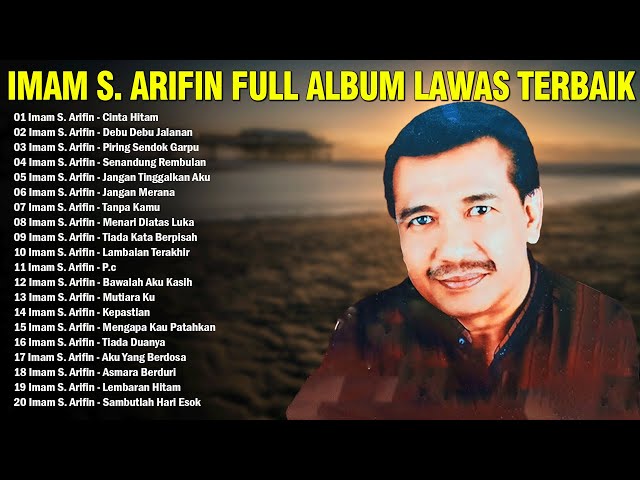 Koleksi Lagu Imam S Arifin Full Album 🍀 Album Tembang Kenangan Sepanjang Masa🍀Lagu Kenangan class=