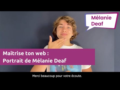 Maîtrise ton Web : portrait de Mélanie Deaf, créatrice de contenu.