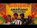 GIDIGBA 2026 Non Stop Afro Gospel Amapiano Praise Party Mix DJ AZEE High Energy Mix mp3