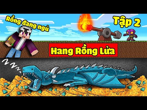 MINECRAFT VUA RỒNG*TẬP 2 | TÌM THẤY HANG RỒNG LỬA DƯỚI LÒNG ĐẤT VÀ BỊ NGƯỜI KHỔNG LỒ PHÁ NÁT NHÀ MỚI