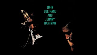 Video thumbnail of "John Coltrane & Johnny Hartman : Lush Life"