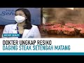 Menuju Konsumsi Daging Sapi Matang yang Aman