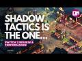 Shadow Tactics Nintendo Switch 2 Review &amp; Performance Analysis!