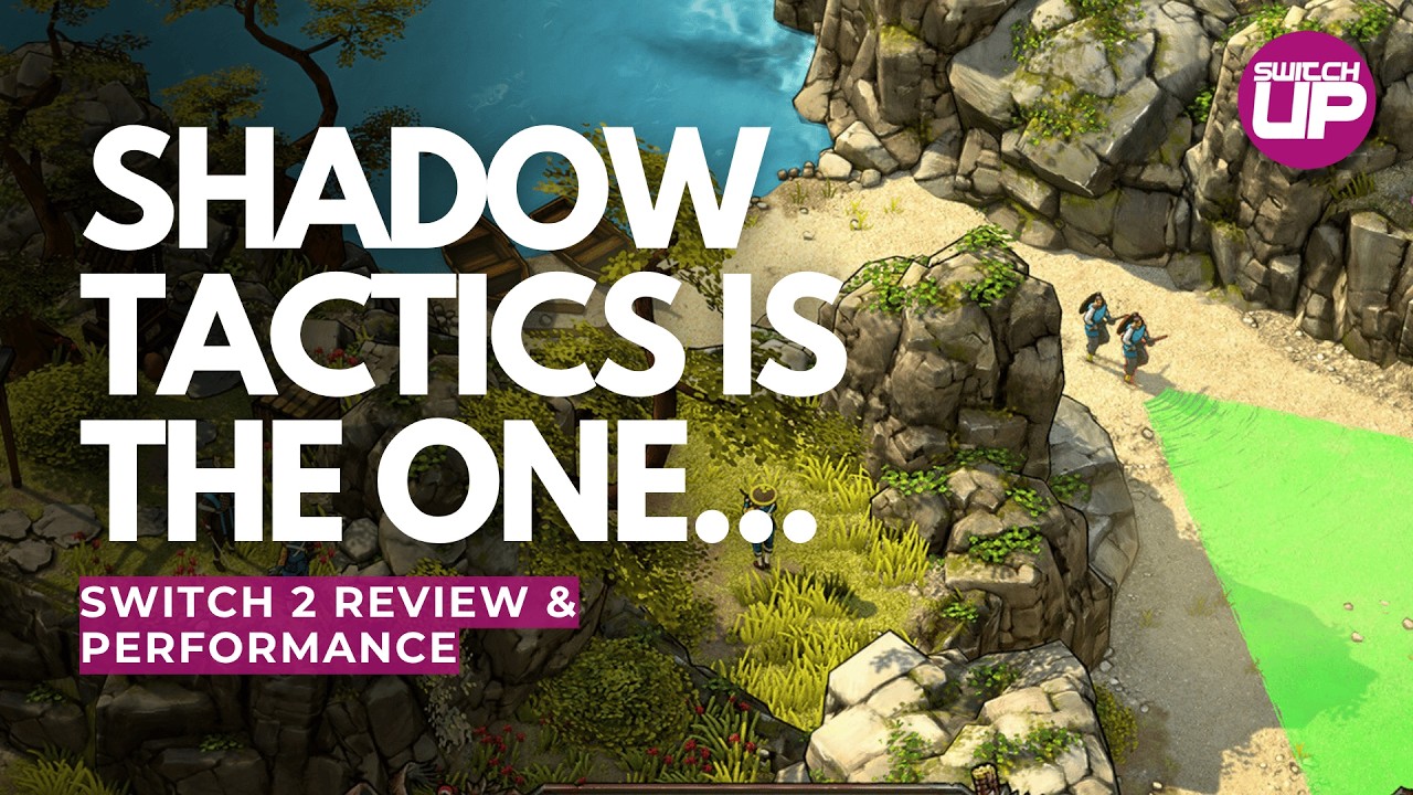 Shadow Tactics Nintendo Switch 2 Review & Performance Analysis! Shadow Tactics Nintendo Switch 2 Review & Performance Analysis!