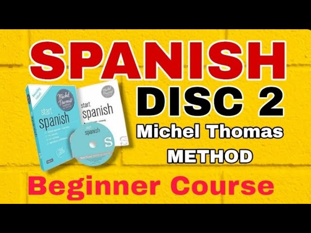 MICHEL THOMAS SPANISH FOUNDATION スペイン語 Foundation Spanish (Michel Thomas Method) – Lesson 1 of 8 by