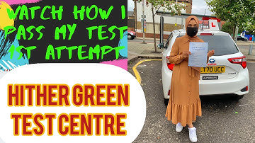 Practical Driving Test||Hither green test Area/||Hither green test Route/ Learner pass 1st Attempt