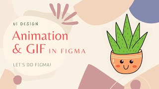 Making Animation & GIF in Figma (Easiest method) | Figma Essentials