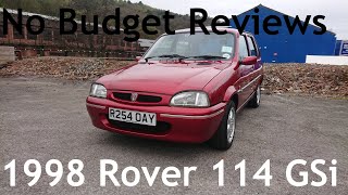 Not A Metro! No Budget Reviews: 1998 Rover 114 GSi (Rover 100) - Lloyd Vehicle Consulting