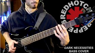 Red Hot Chili Peppers - Dark Necessities | Bass Cover | 4k