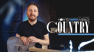 Learn how to write YOUR perfect country solo