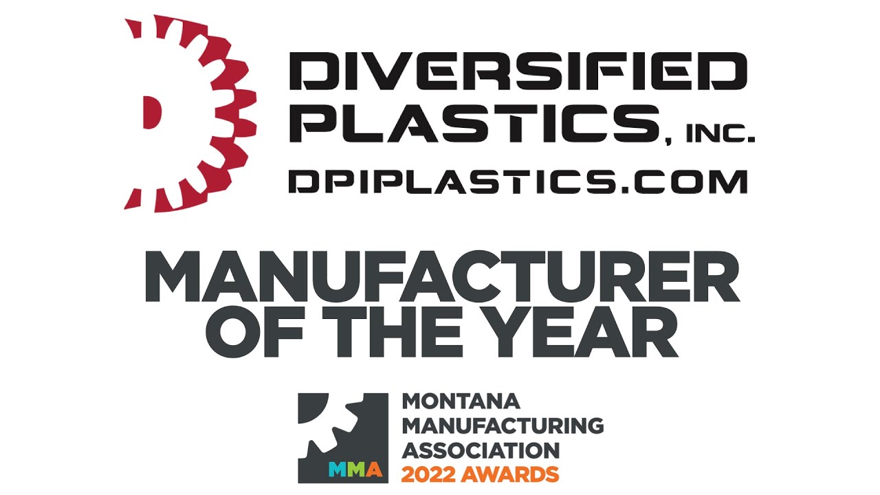 Diversified Plastics Inc. 2022 Montana Manufacturer Of The Year YouTube