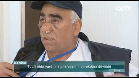 Təcili tibbi yardım stansiyasının əməkdaşı döyüldü (ARB KEPEZ)