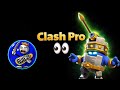 Clash Pro 👀
