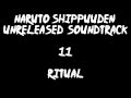Naruto Shippuuden Unreleased Soundtrack - Ritual