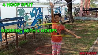 HOOPING WITH 4 HOOP | 4 HOOPS SPLIT BY MILI'S HOOP