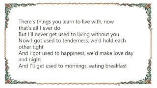 Curtis Stigers - It&#39;s So Hard Living Without You Lyrics