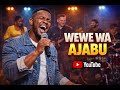 WEWE WA AJABU COVER