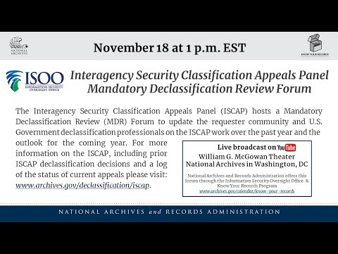 ISCAP Mandatory Declassification Review Forum (2019 Nov 18)