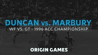 Tim Duncan vs. Stephon Marbury | 1996 ACC Championship - Wake Forest vs. Georgia Tech
