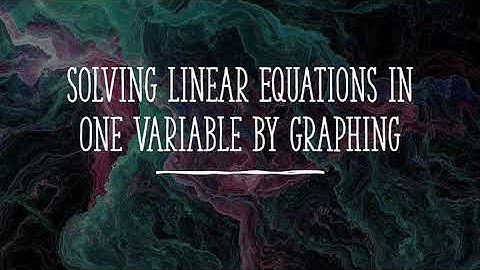 Solving linear equations in one variable by graphing