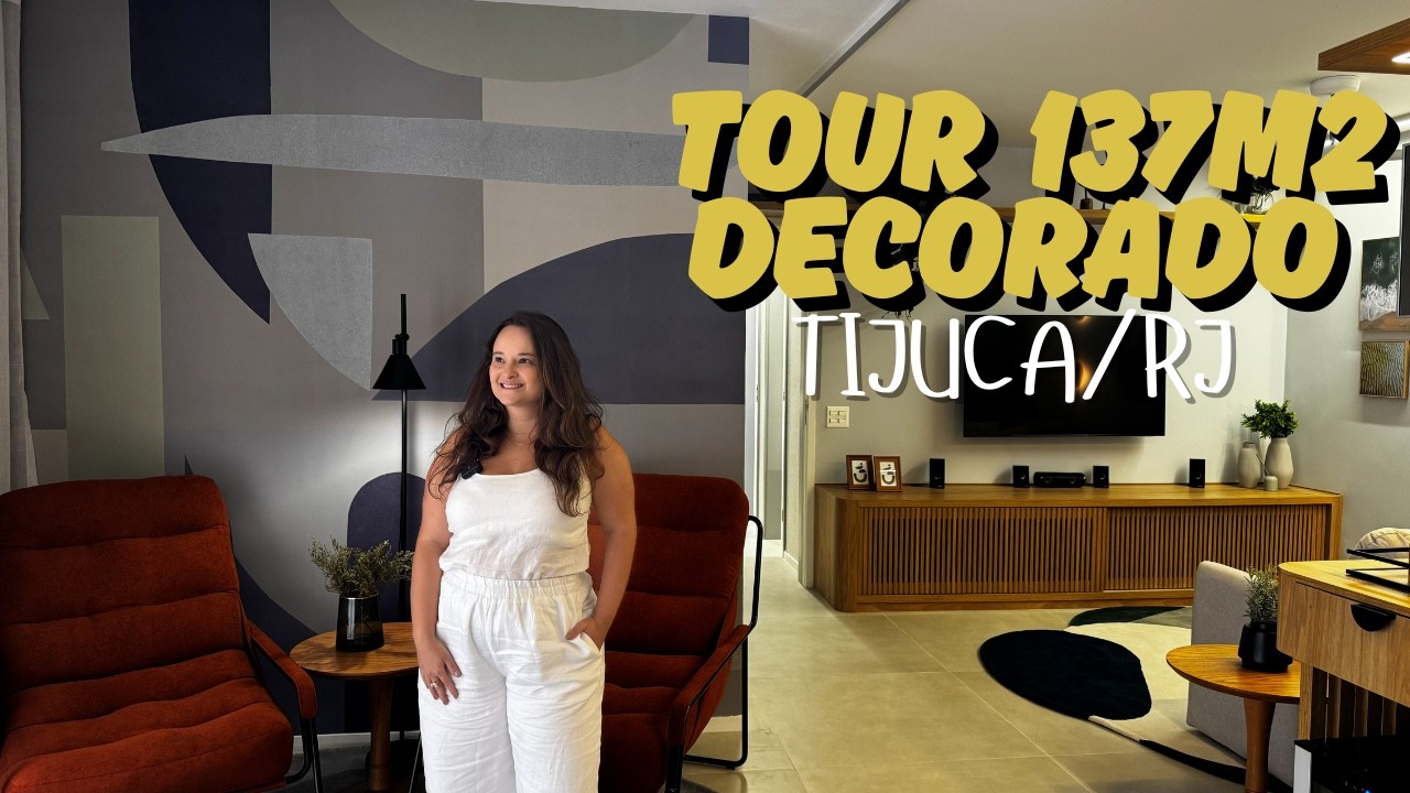 Tour Apê 137m2 Decorado - Reforma Completa - Tijuca/RJ