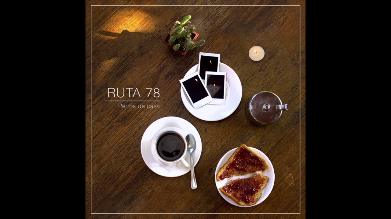 Ruta 78 - Perros de Casa (EP)