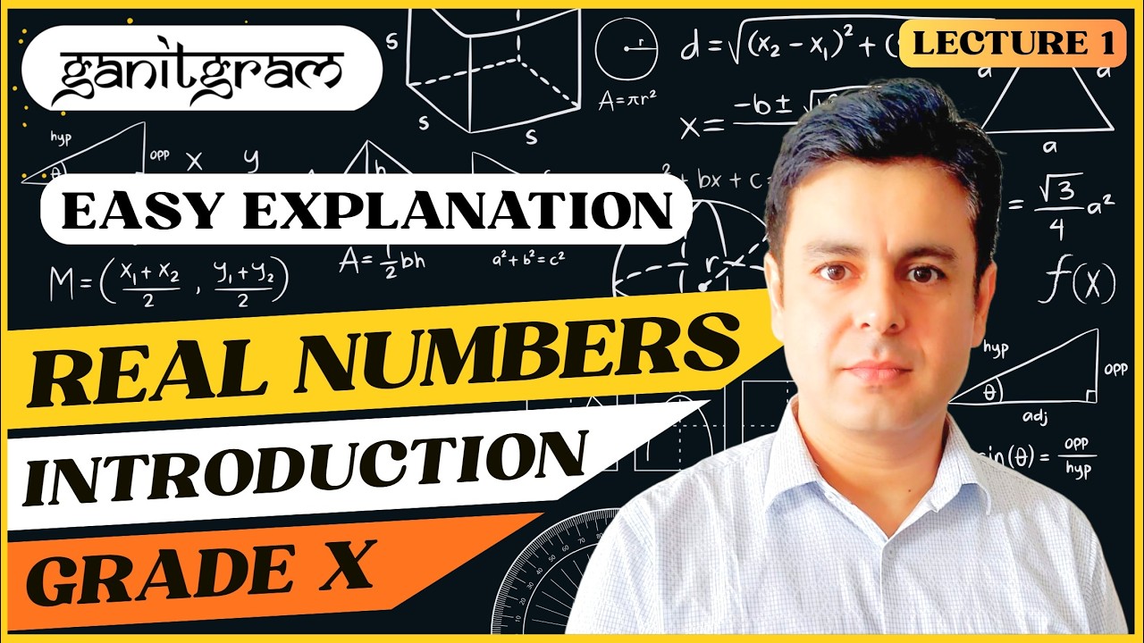 Real Numbers | Class 10 | Introduction To Real Numbers | Chapter 1 | Lecture 1