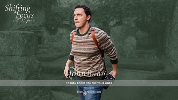 Nobody Books You For Your Work (They Book You For Trust) w/ John Bunn