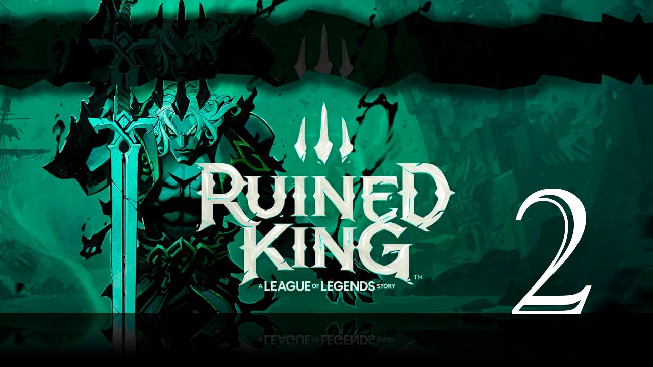 Король Руинеров 🅖🅖 Ruined King: A League of Legends Story #2