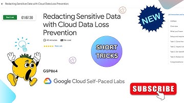 Redacting Sensitive Data with Cloud Data Loss Prevention | [NEW!]  #GSP864 | #googlecloud  #qwiklabs