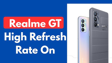 How to Enable High Refresh Rate in Realme GT Master Edition | 120Hz Display Setting On