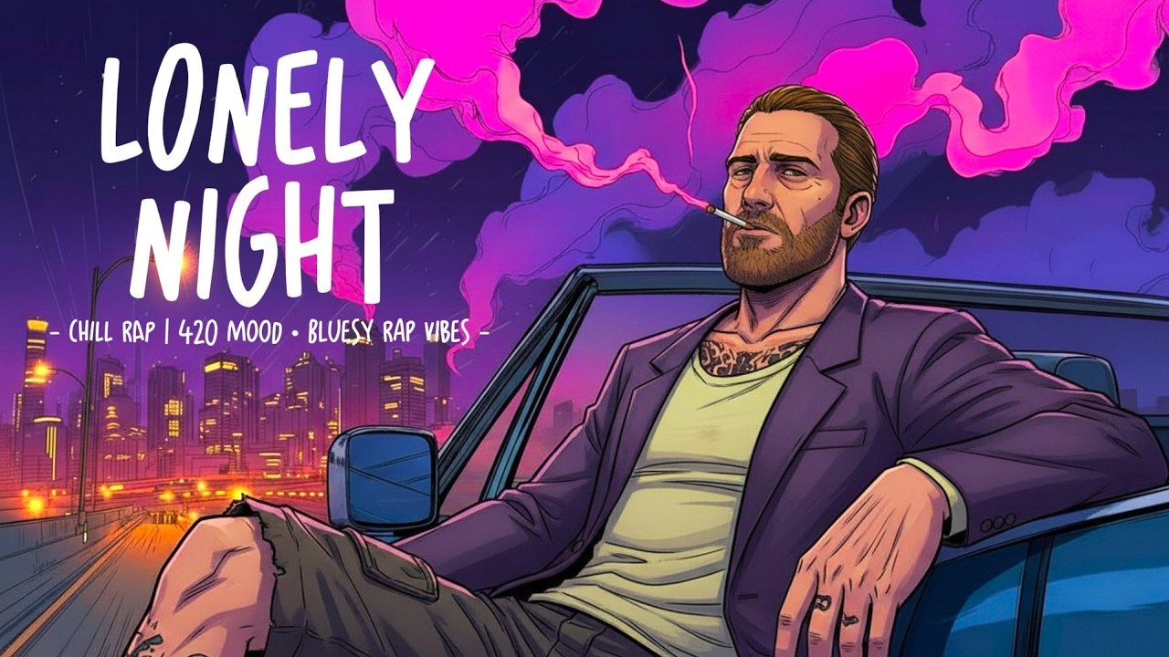 Lonely Drive — CHILL RAP | 420 Mood • Bluesy Rap Vibes adlı videoyu YouTube'da izle Lonely Drive — CHILL RAP | 420 Mood • Bluesy Rap Vibes adlı videoyu YouTube'da izle