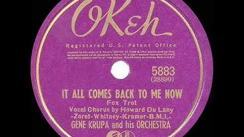 1941 HITS ARCHIVE: It All Comes Back To Me Now - Gene Krupa (Howard Du Lany, vocal)