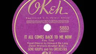 Video thumbnail of "1941 HITS ARCHIVE: It All Comes Back To Me Now - Gene Krupa (Howard Du Lany, vocal)"