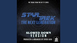 Star Trek The Next Generation - Main Title (From ''Star Trek The Next Generation'') (Slowed Down) screenshot 2